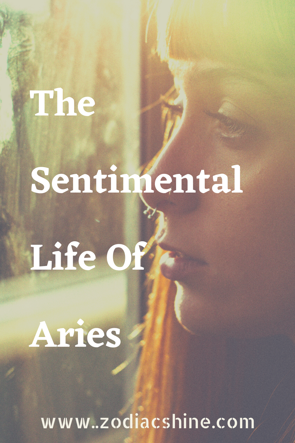 The Sentimental Life Of Aries