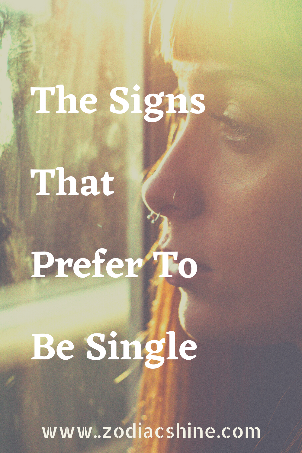 The Signs That Prefer To Be Single