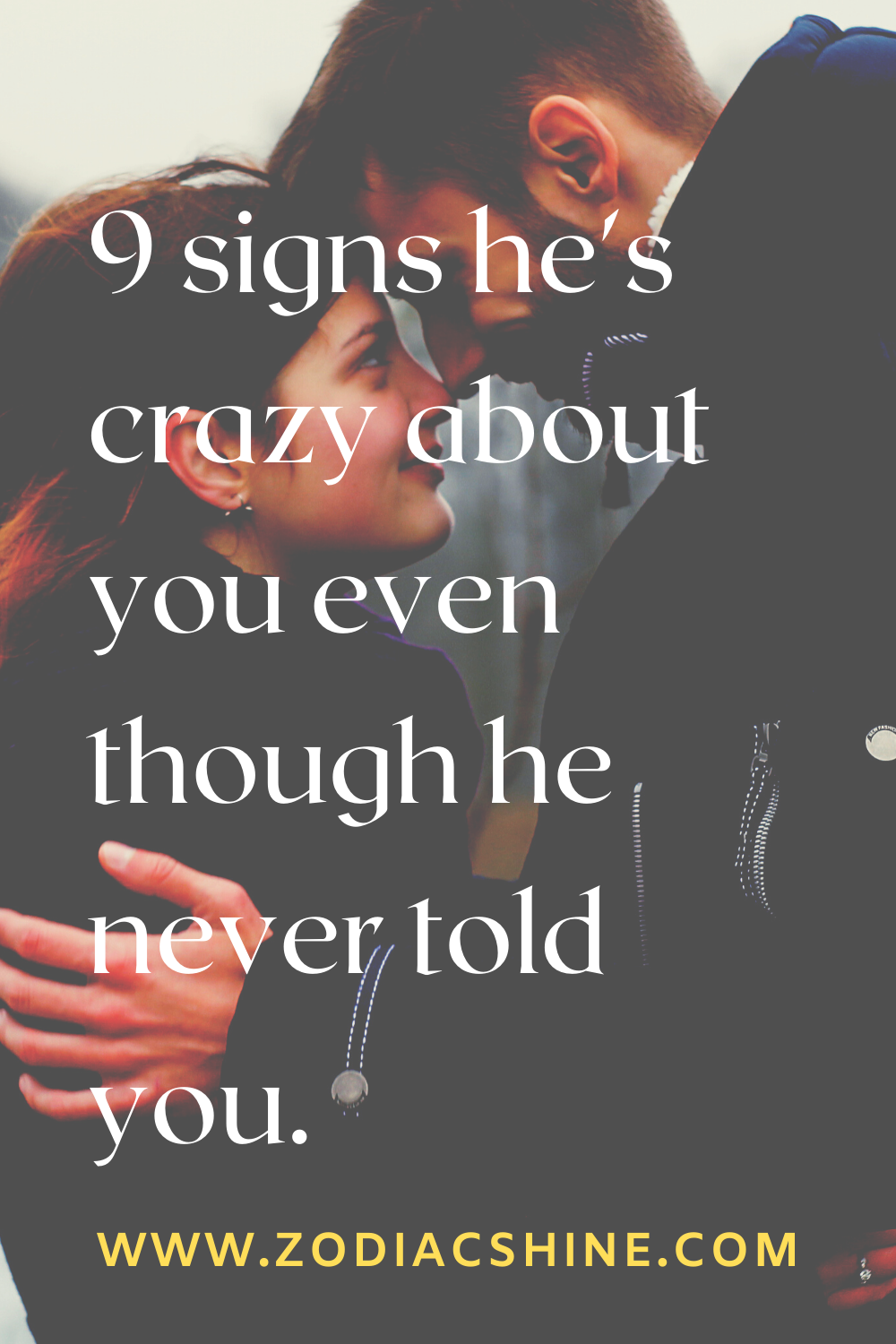 9 signs he's crazy about you even though he never told you.