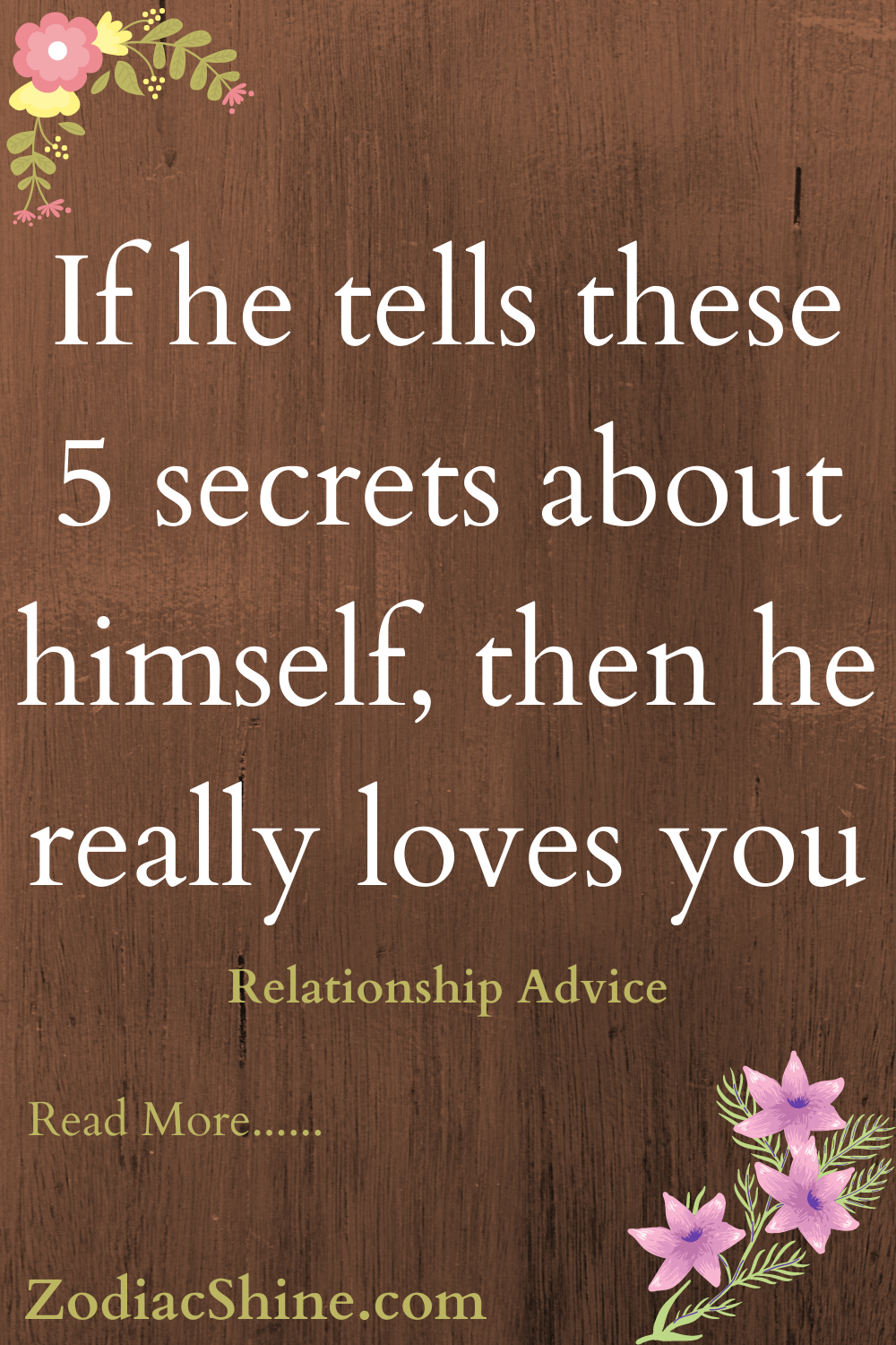 If he tells these 5 secrets about himself, then he really loves you