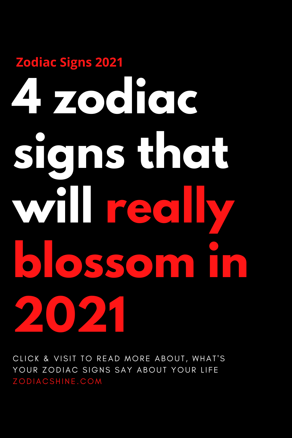4 zodiac signs that will really blossom in 2021