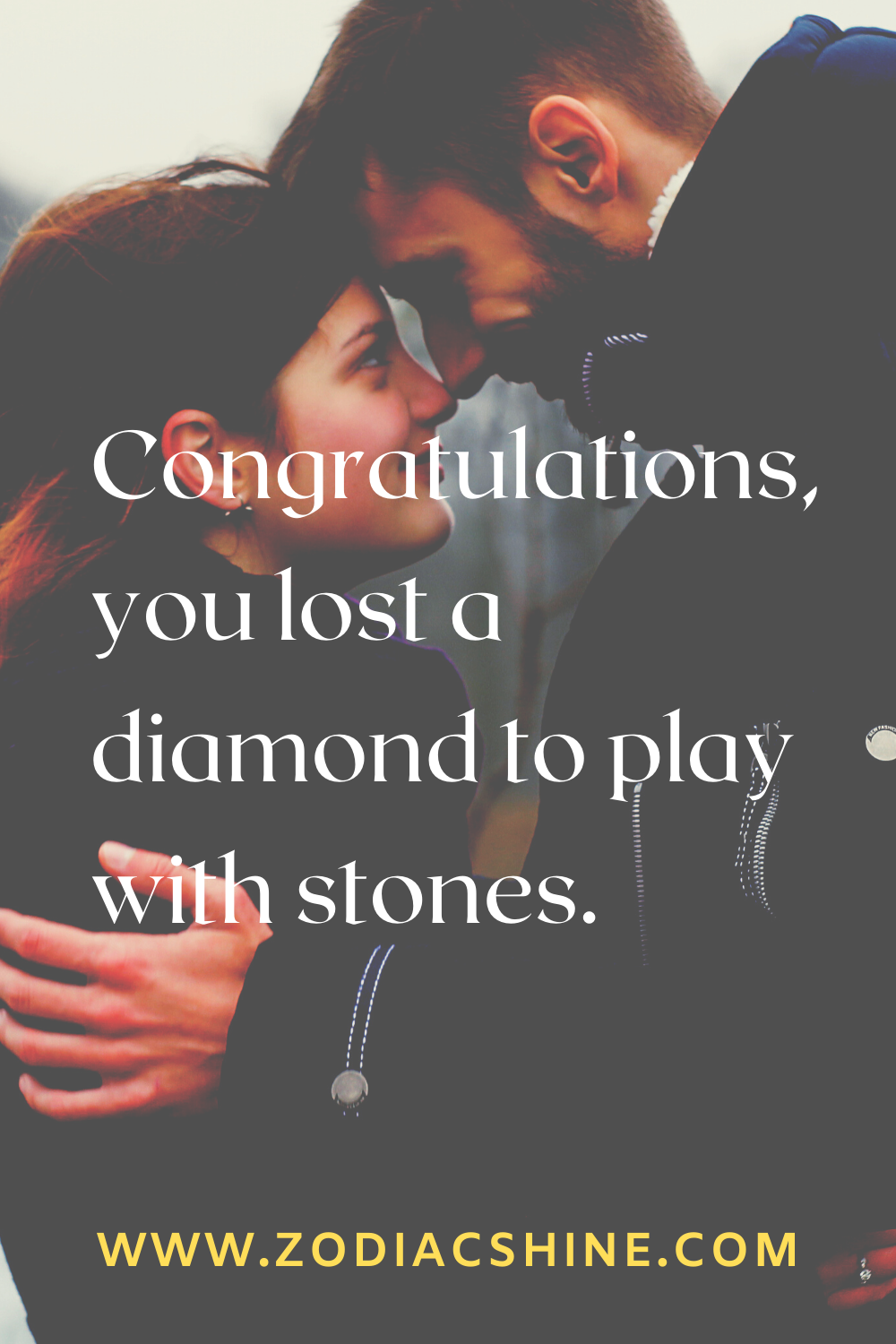 Congratulations, you lost a diamond to play with stones.