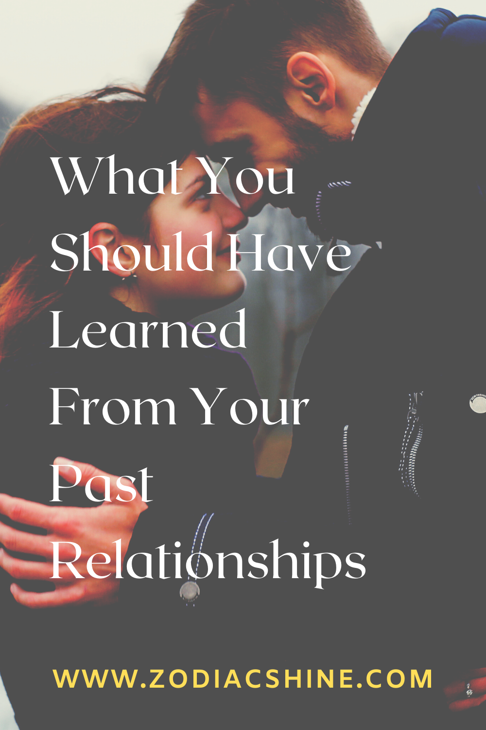 What You Should Have Learned From Your Past Relationships