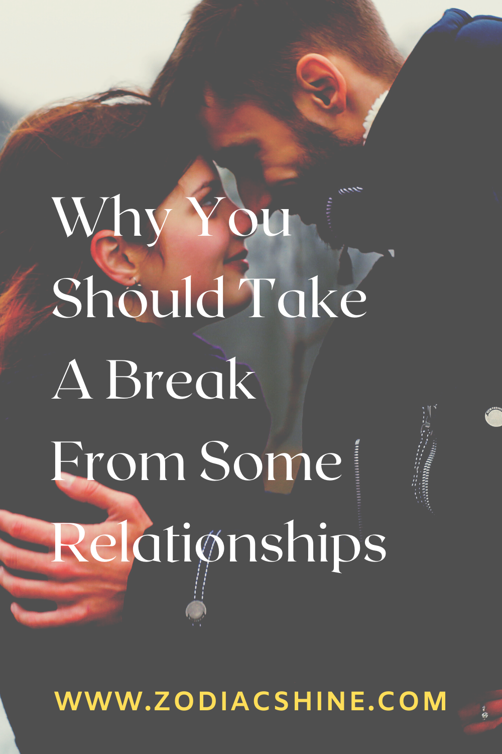 Why You Should Take A Break From Some Relationships