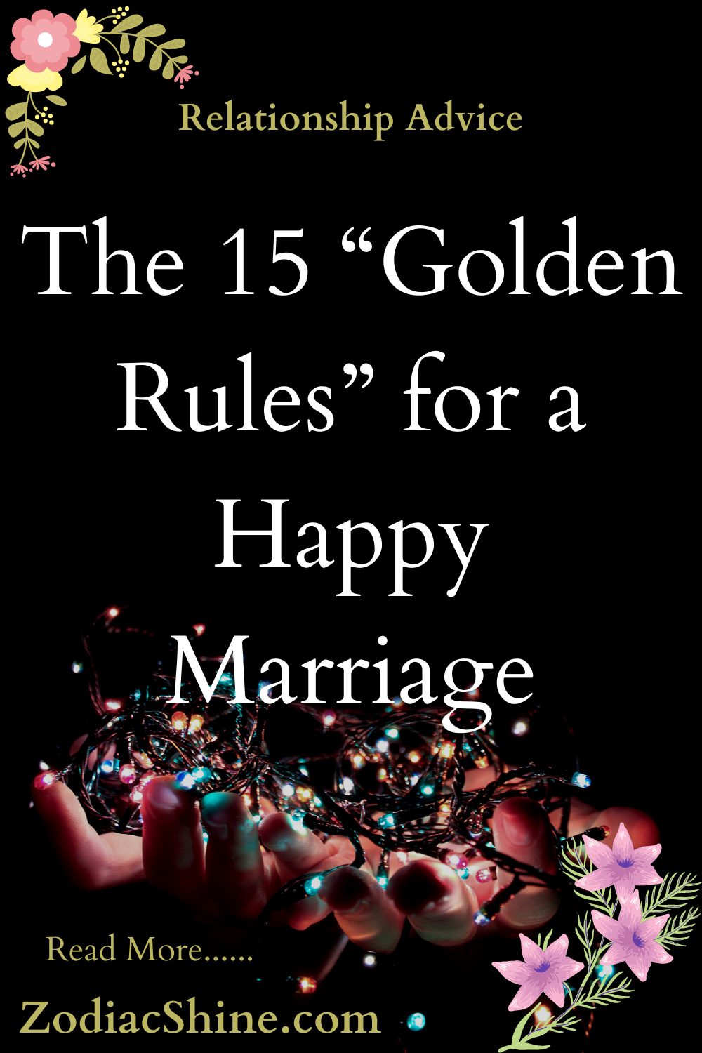 The 15 “Golden Rules” for a Happy Marriage