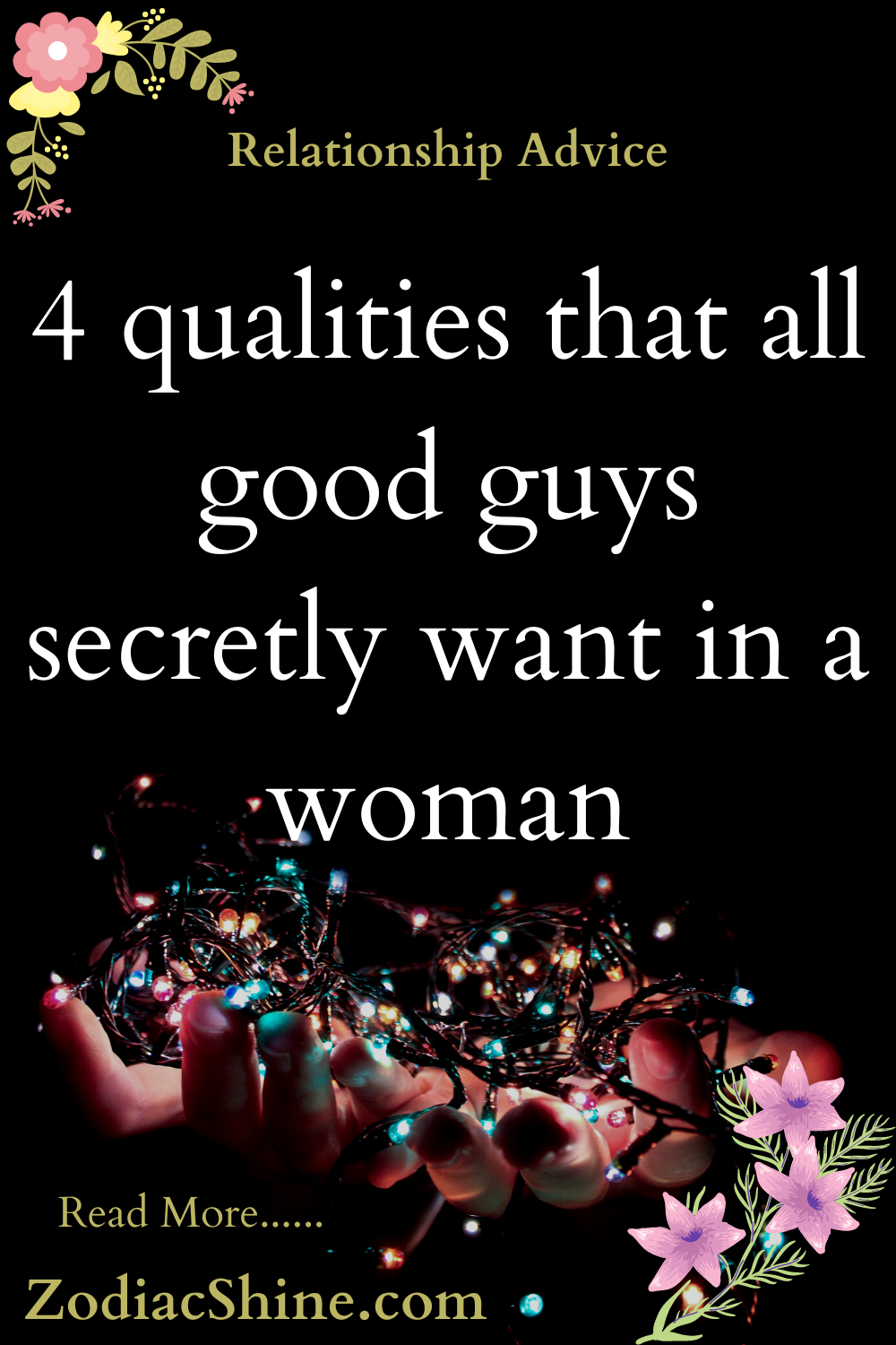4 qualities that all good guys secretly want in a woman