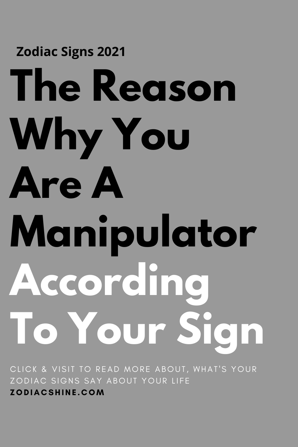The Reason Why You Are A Manipulator According To Your Sign