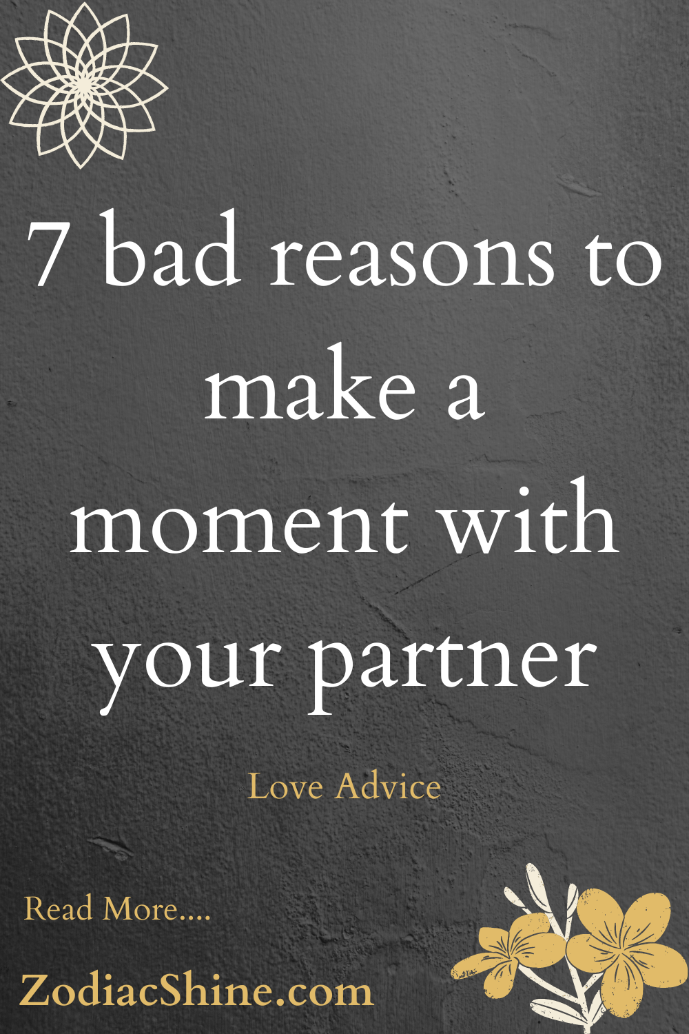 7 bad reasons to make a moments with your partner