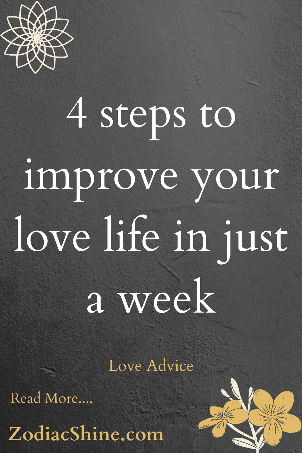 4 steps to improve your love life in just a week