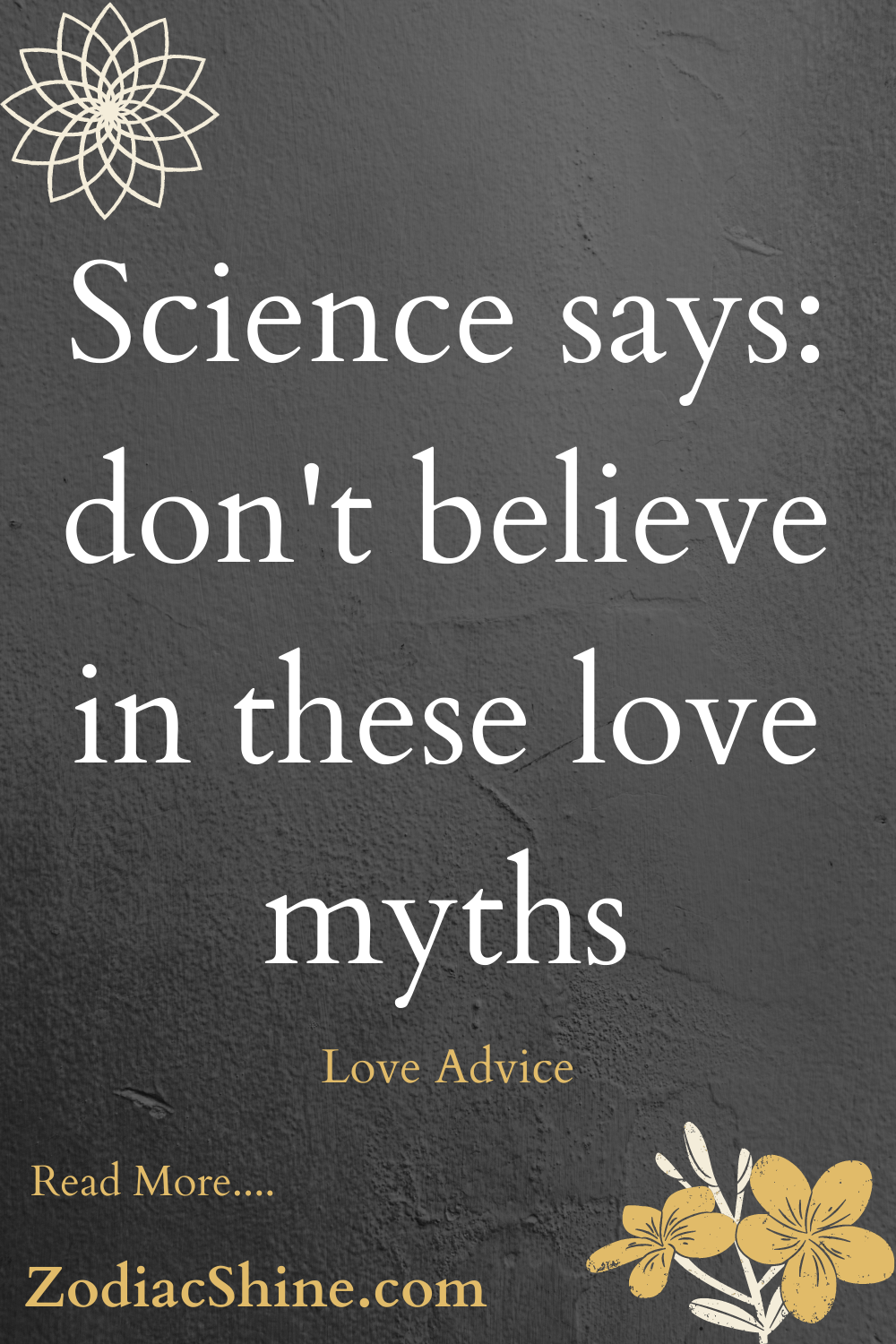 Science says: don't believe in these love myths