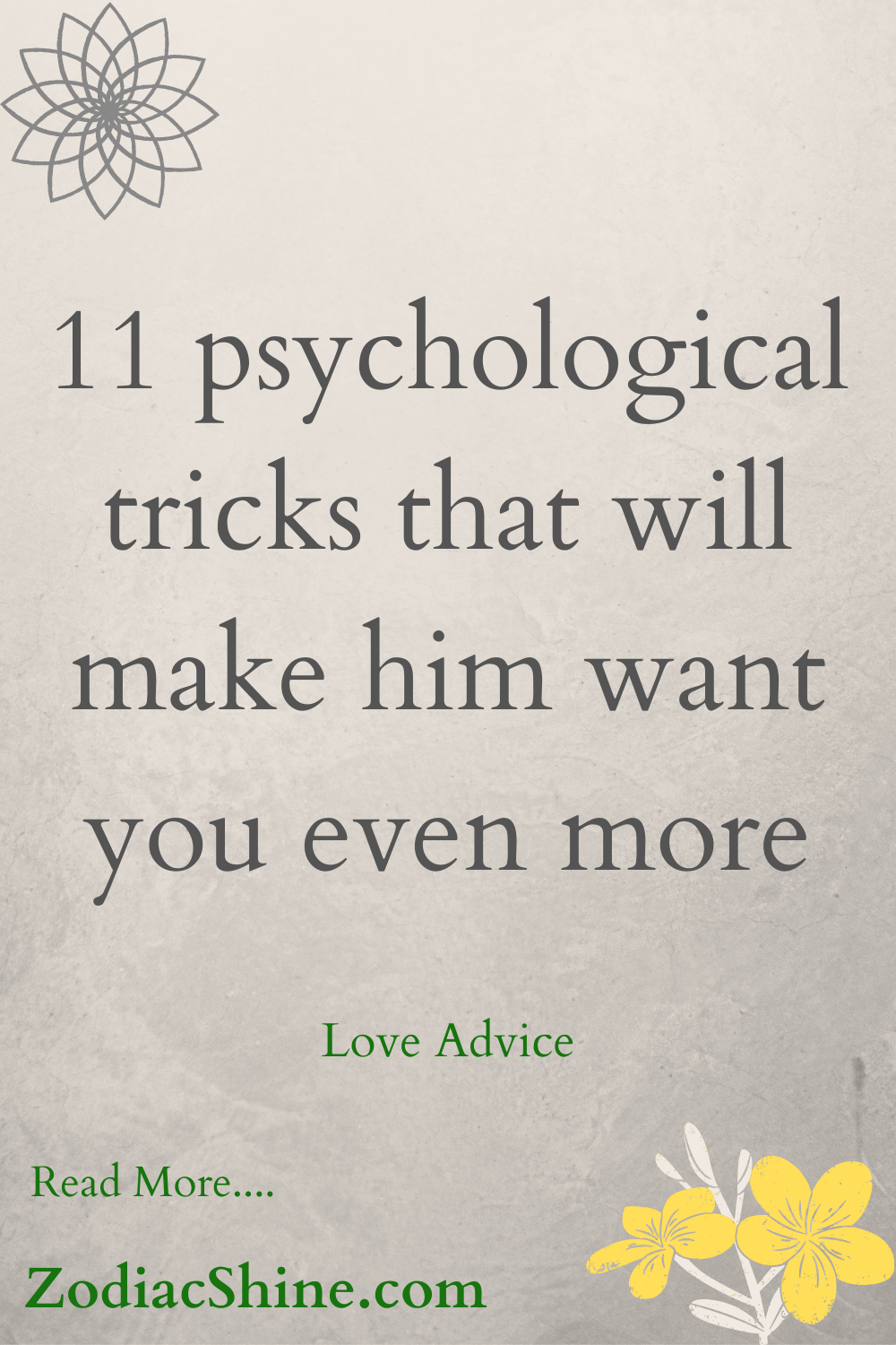 11 psychological tricks that will make him want you even more