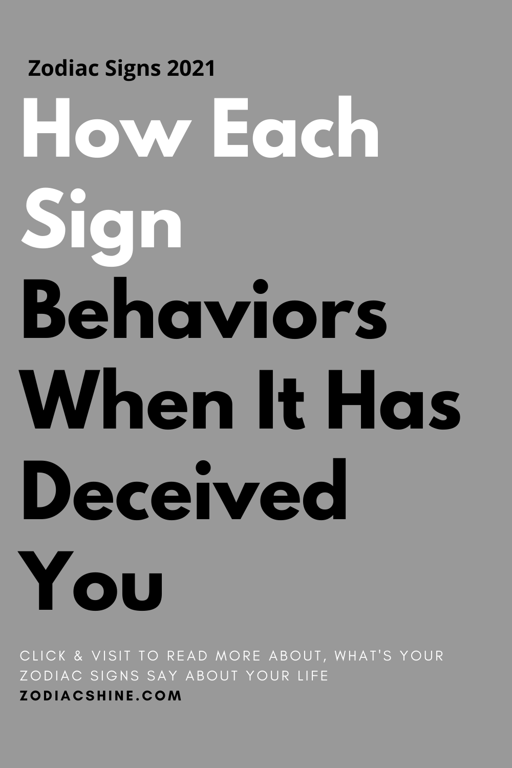 How Each Sign Behaviors When It Has Deceived You