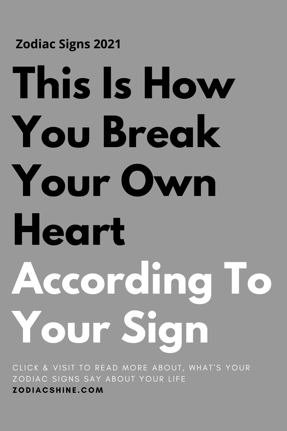 This Is How You Break Your Own Heart According To Your Sign