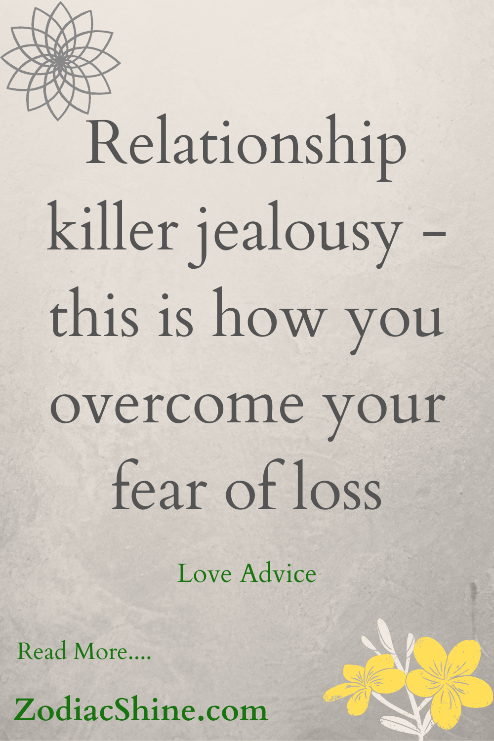 Relationship killer jealousy - this is how you overcome your fear of loss