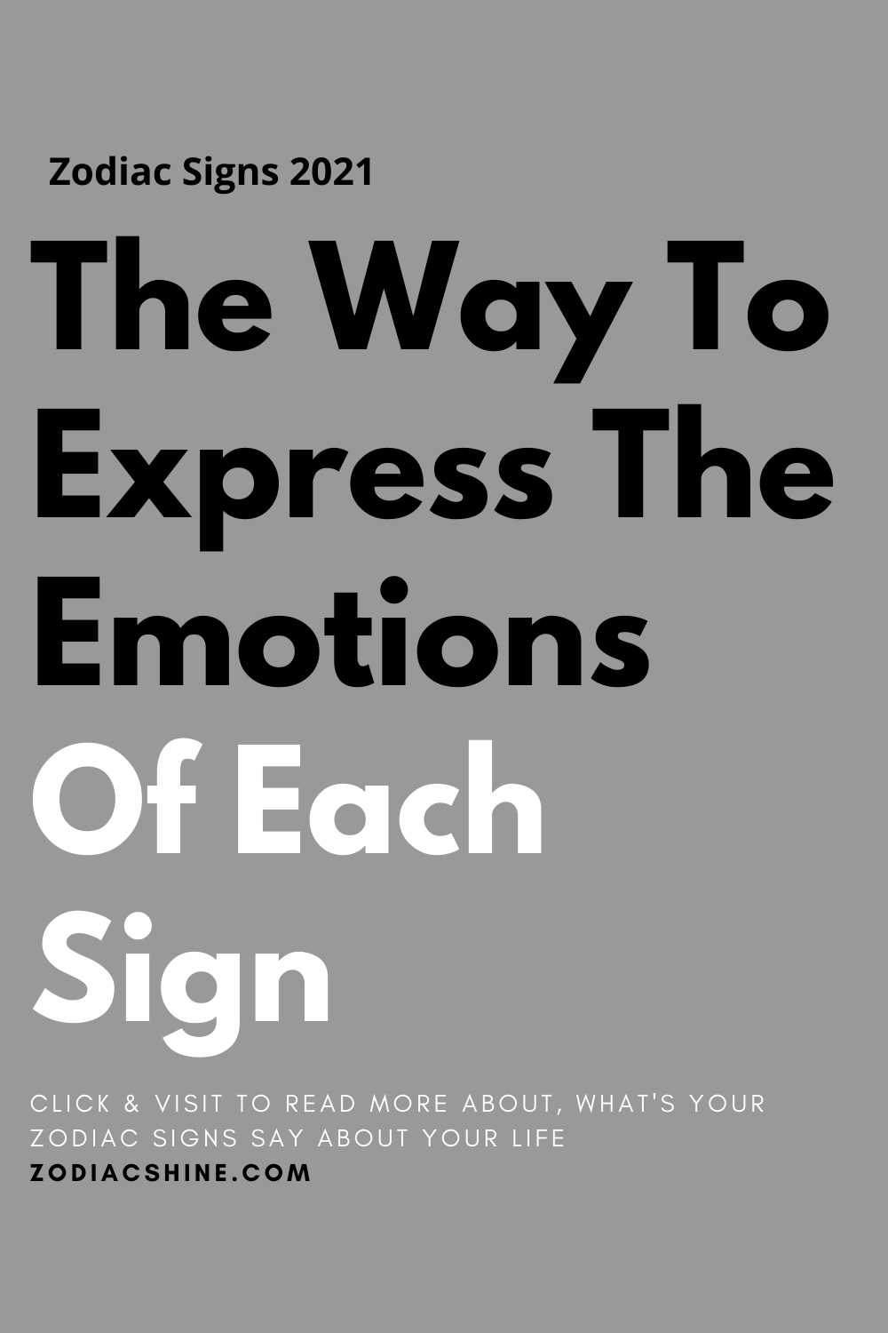 The Way To Express The Emotions Of Each Sign