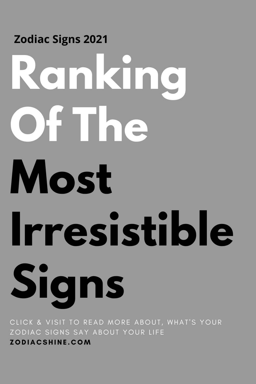 Ranking Of The Most Irresistible Signs
