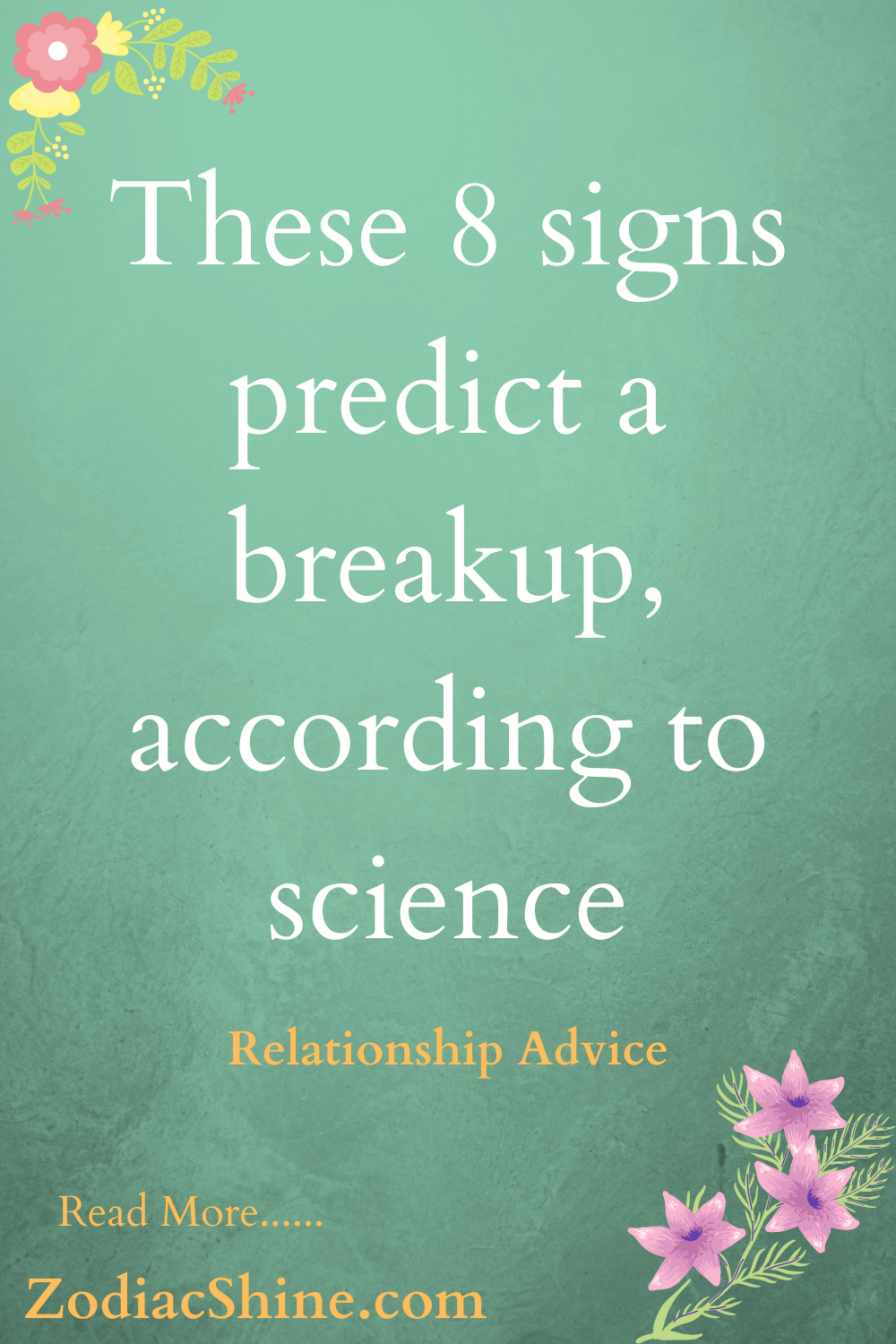 These 8 signs predict a breakup, according to science
