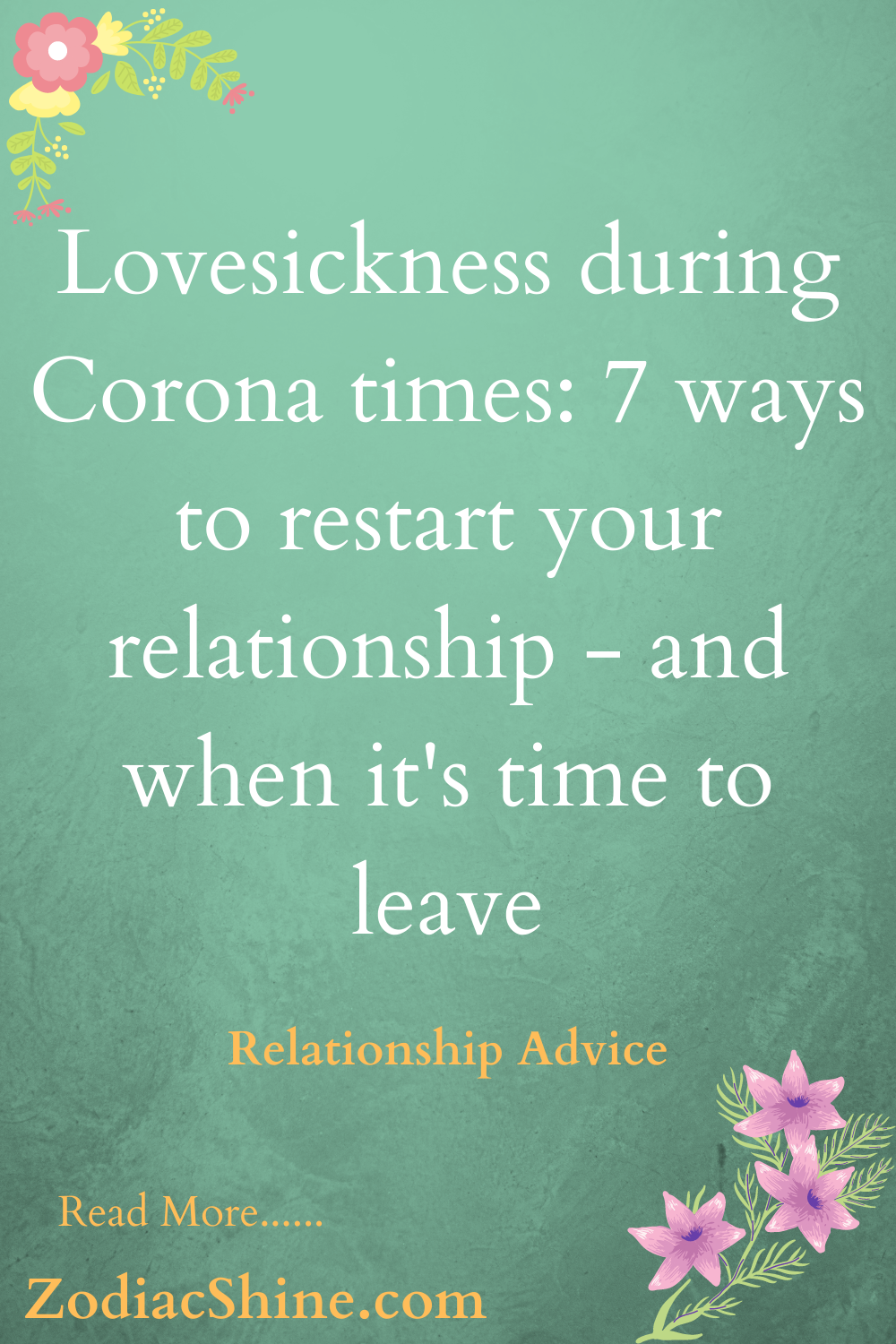 Lovesickness during Corona times: 7 ways to restart your relationship - and when it's time to leave