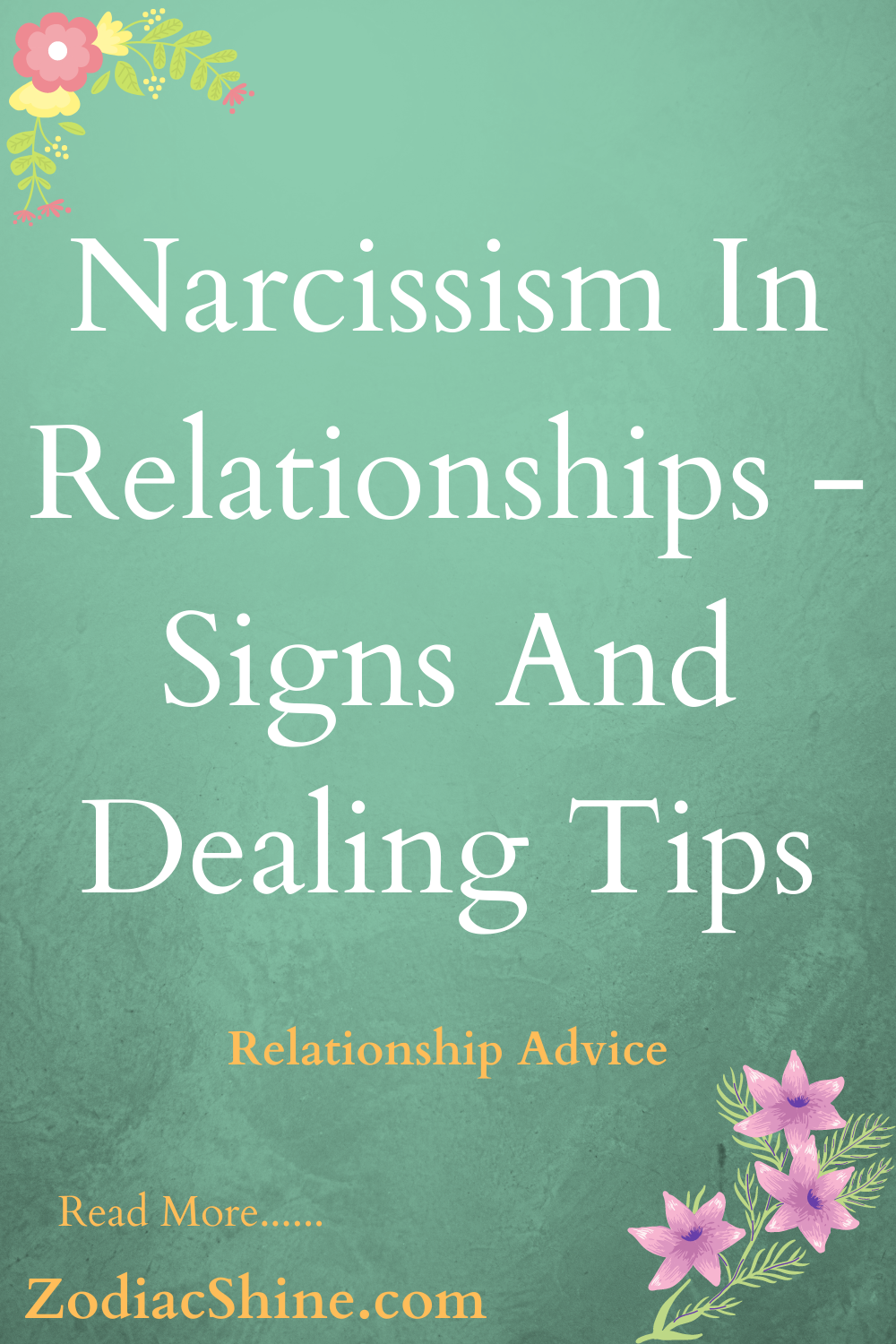Narcissism In Relationships - Signs And Dealing Tips
