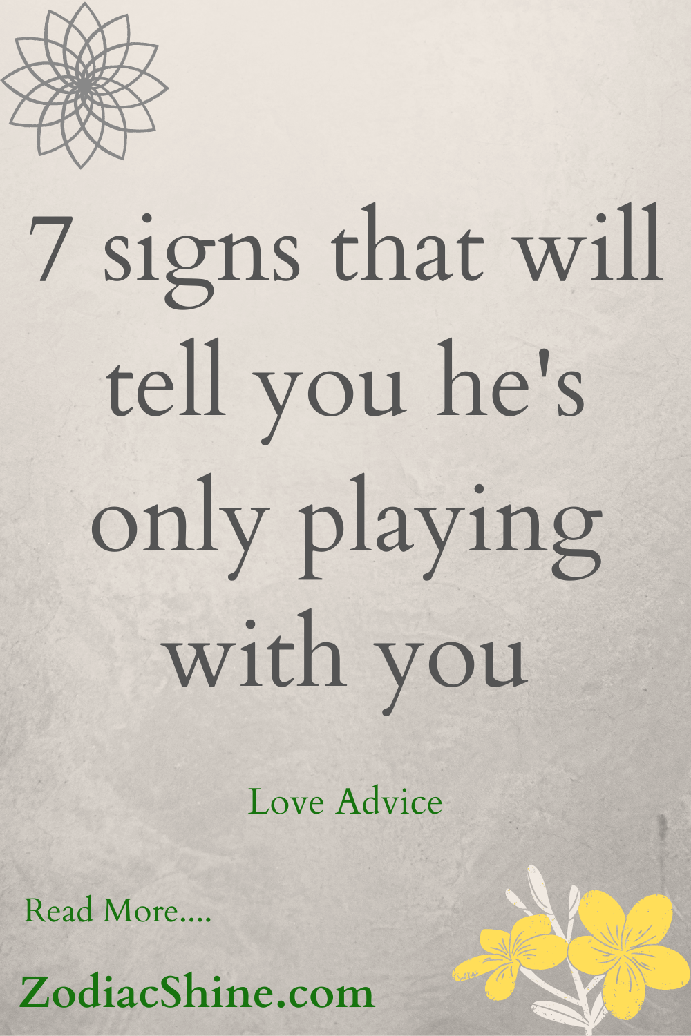 7 signs that will tell you he's only playing with you