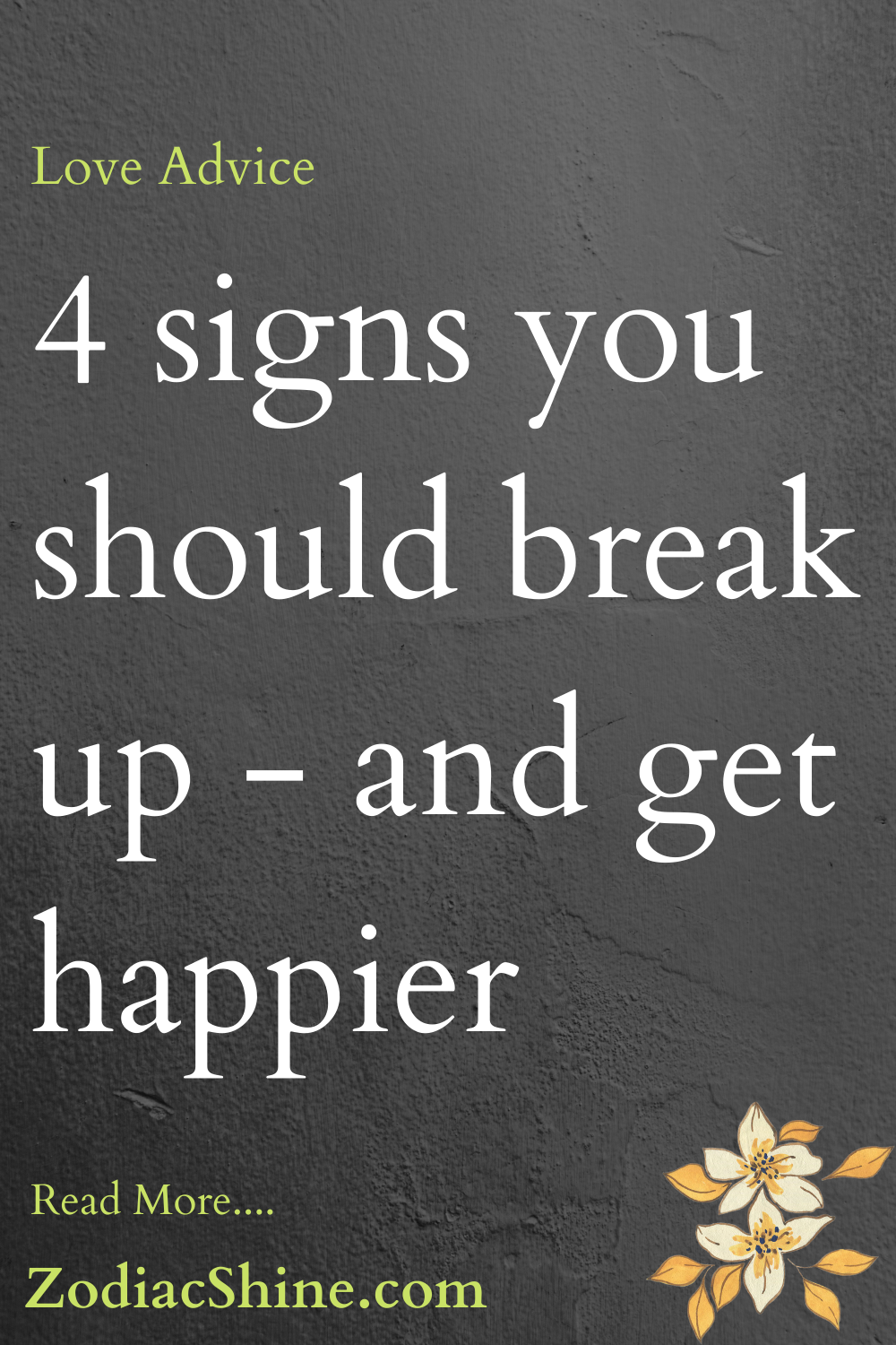 4 signs you should break up - and get happier