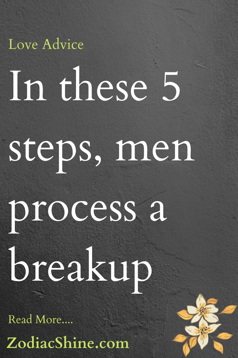 In these 5 steps, men process a breakup