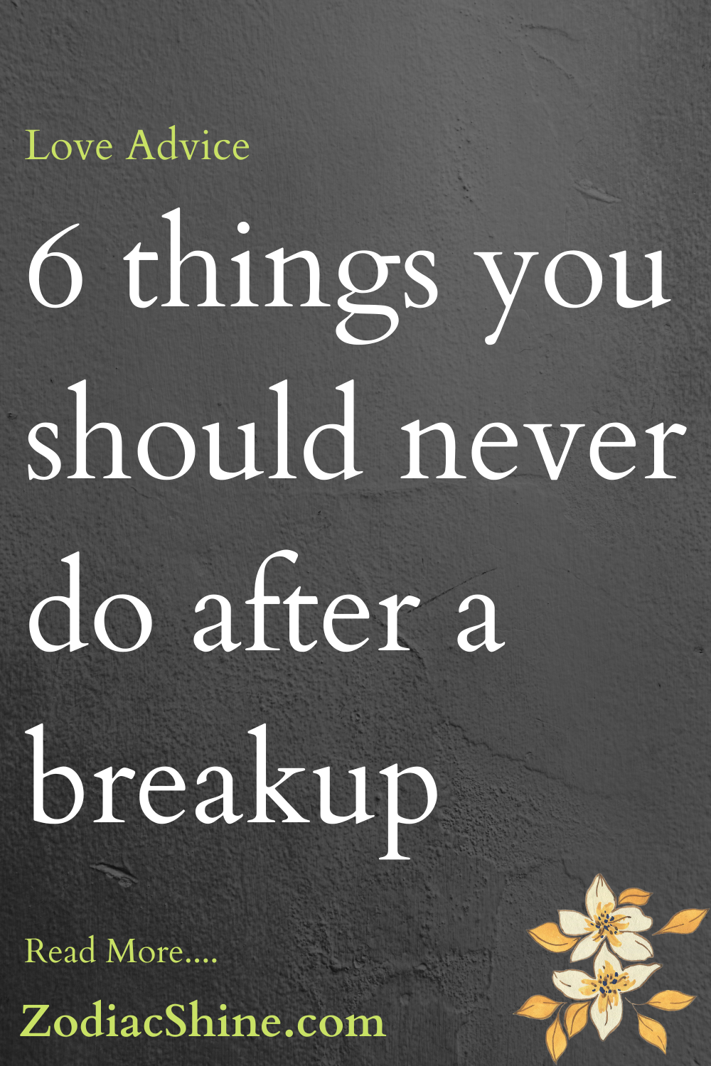 6 things you should never do after a breakup