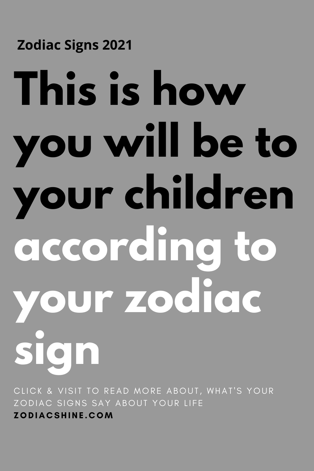 This is how you will be to your children according to your zodiac sign