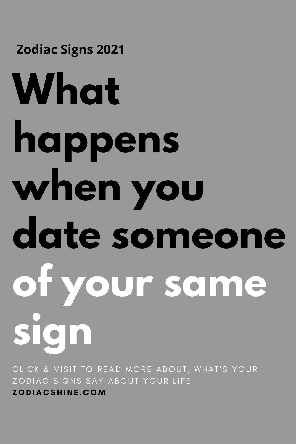 What happens when you date someone of your same sign