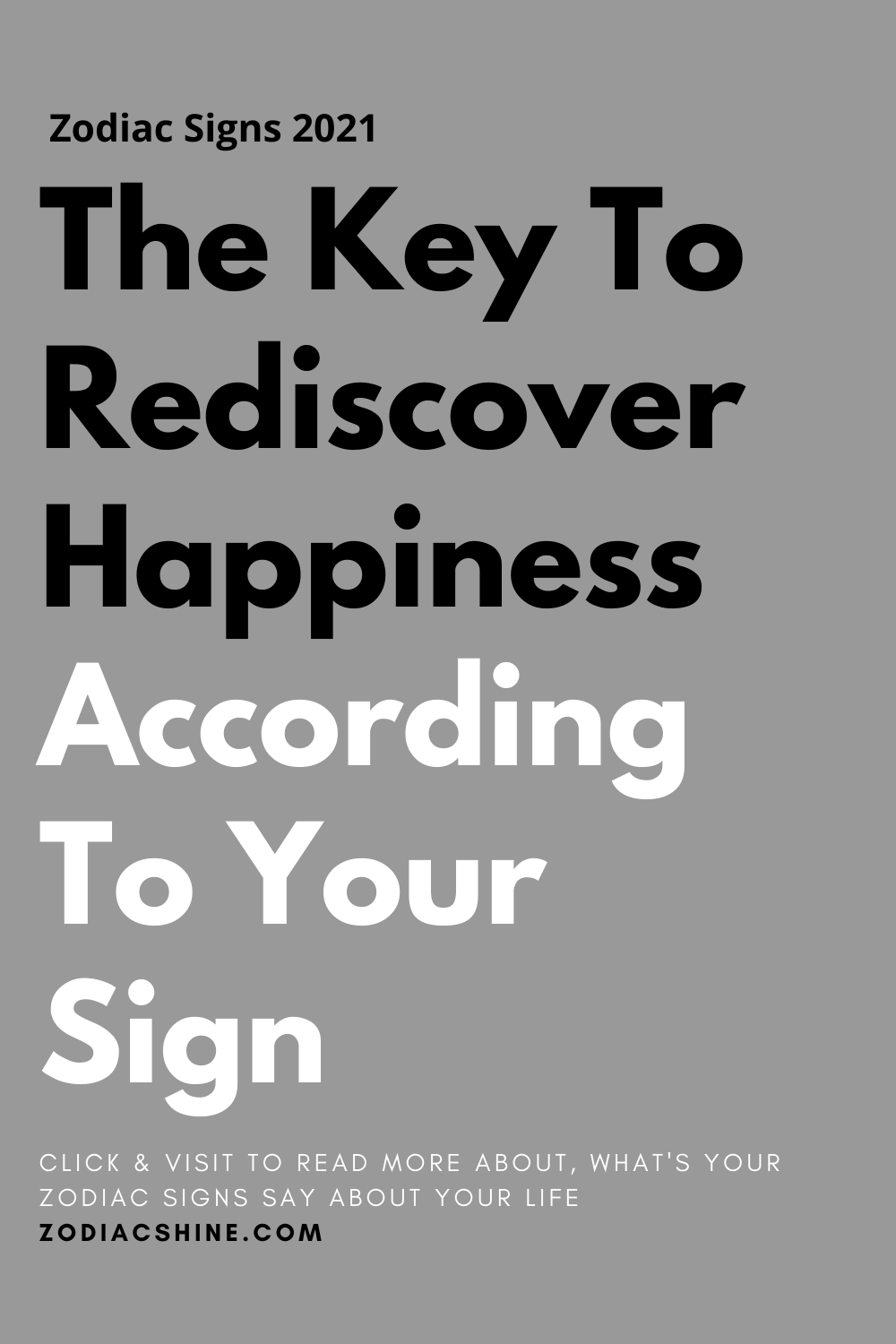 The Key To Rediscover Happiness According To Your Sign
