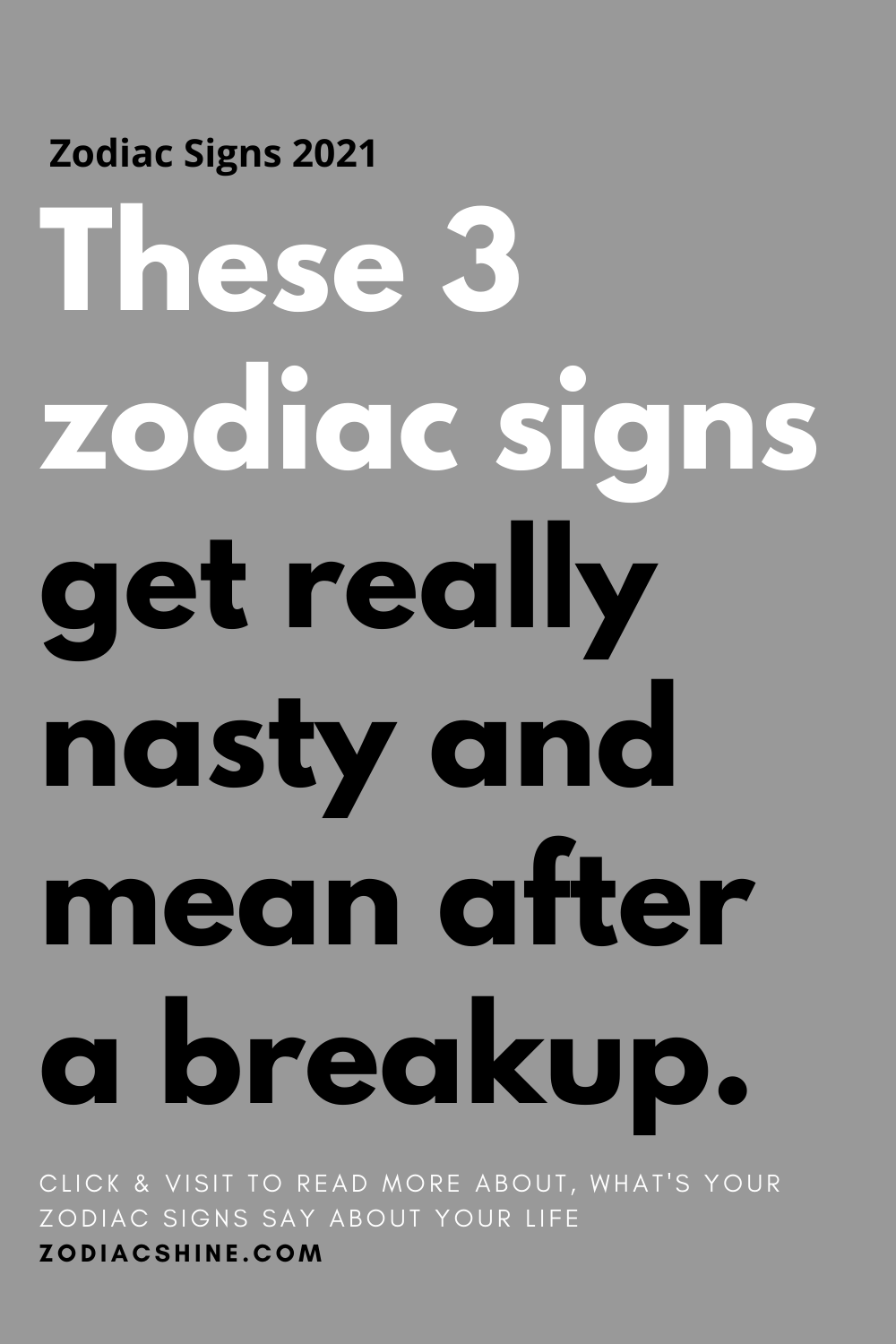 These 3 zodiac signs get really nasty and mean after a breakup.
