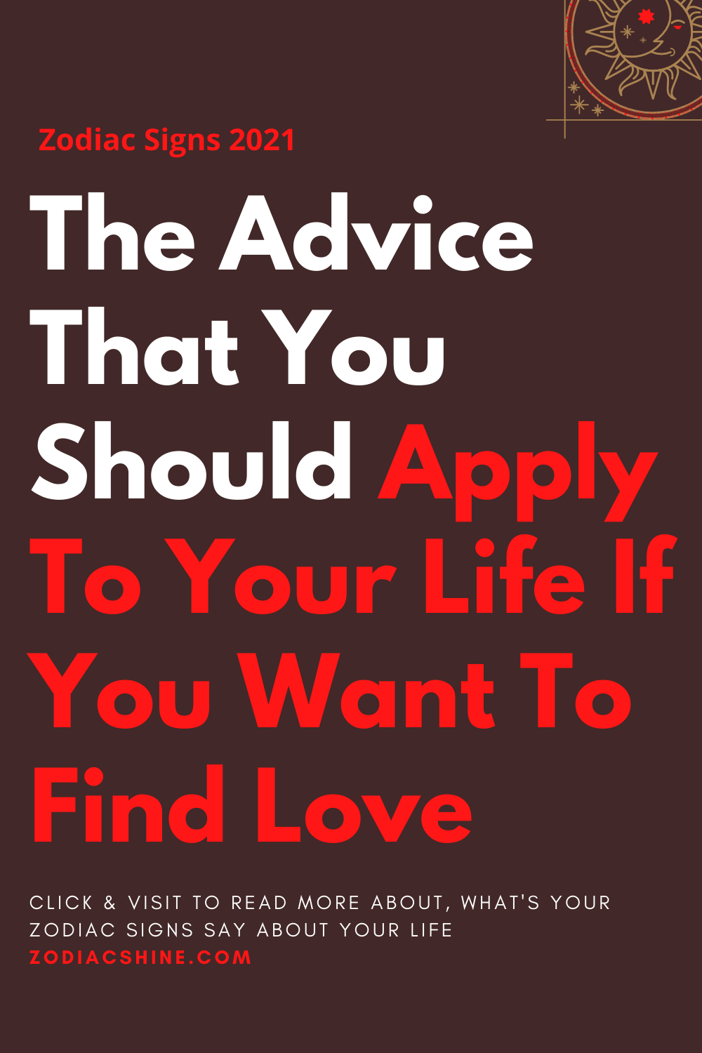 The Advice That You Should Apply To Your Life If You Want To Find Love