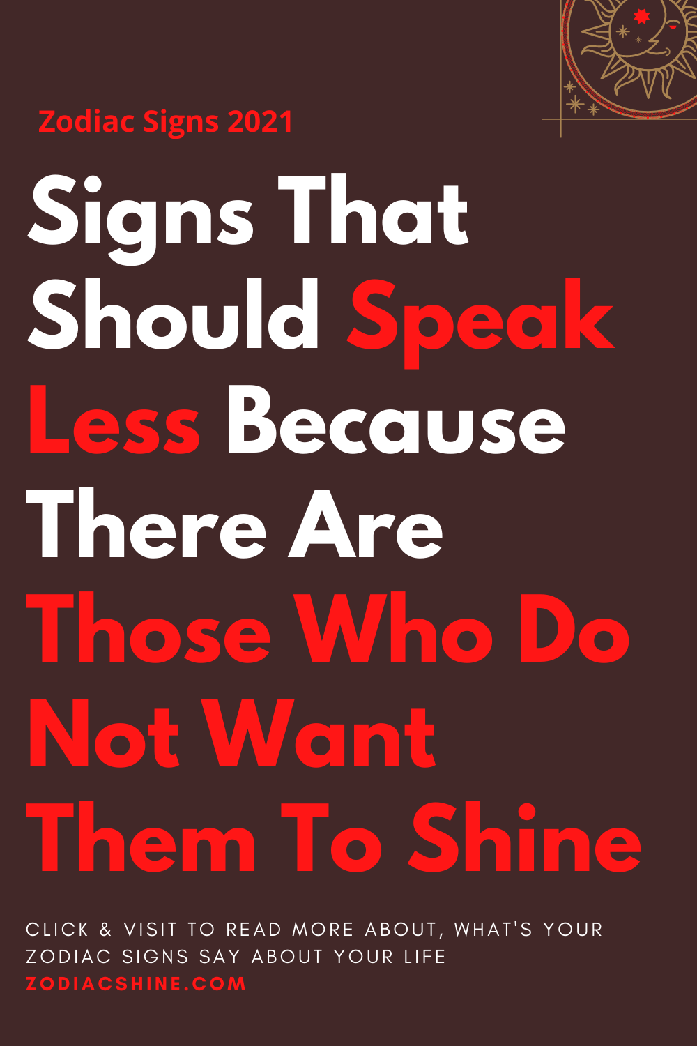 Signs That Should Speak Less Because There Are Those Who Do Not Want Them To Shine