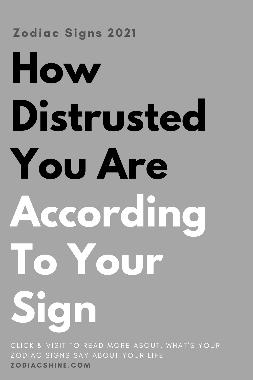 How Distrusted You Are According To Your Sign