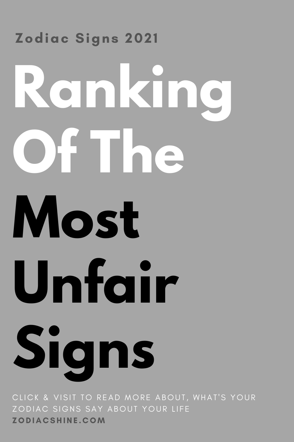 Ranking Of The Most Unfair Signs