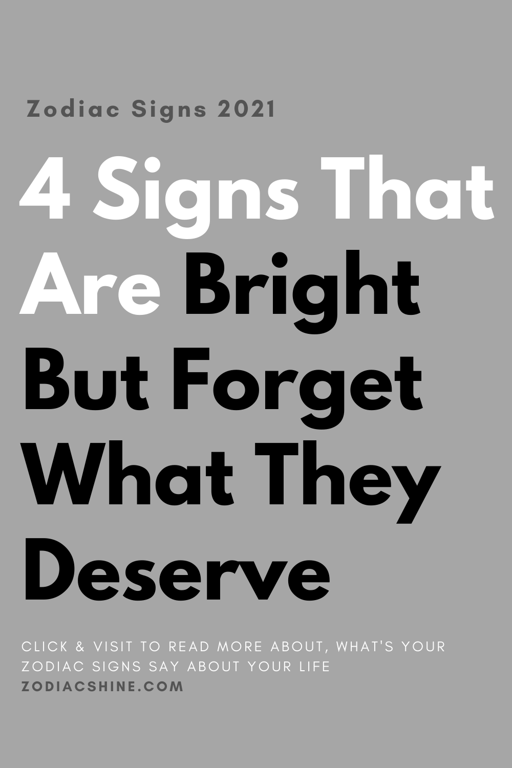 4 Signs That Are Bright But Forget What They Deserve