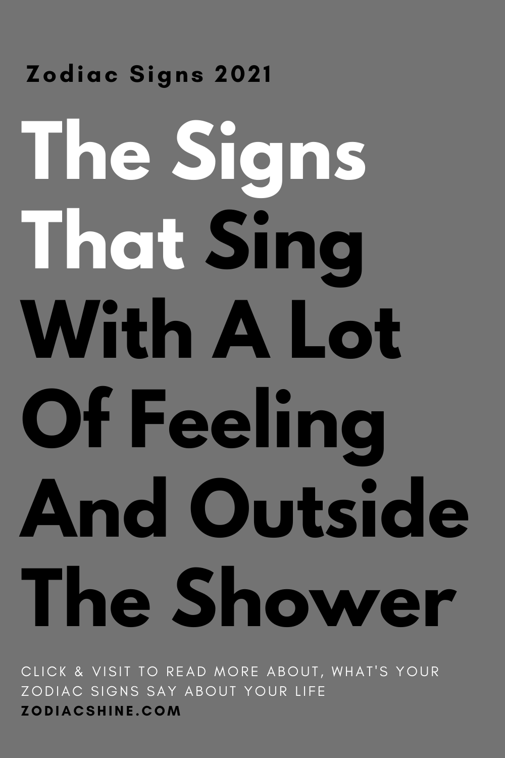 The Signs That Sing With A Lot Of Feeling And Outside The Shower
