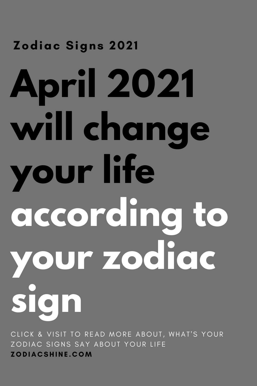 April 2021 will change your life according to your zodiac sign