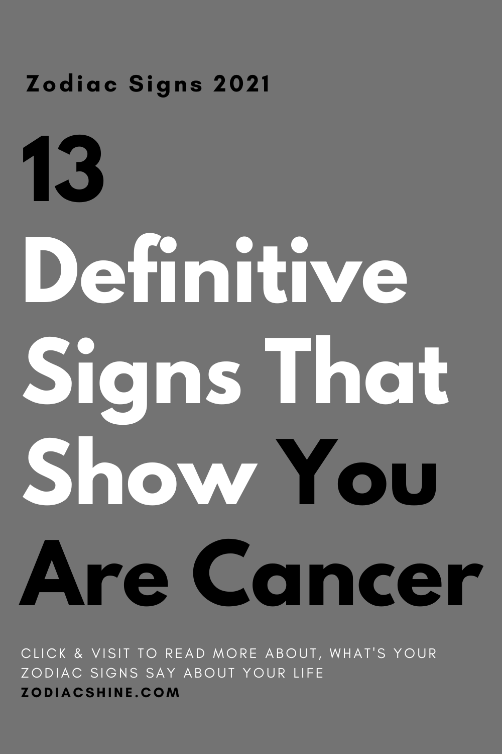 13 Definitive Signs That Show You Are Cancer