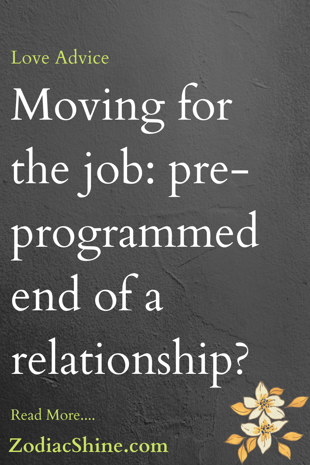 Moving for the job: pre-programmed end of a relationship?