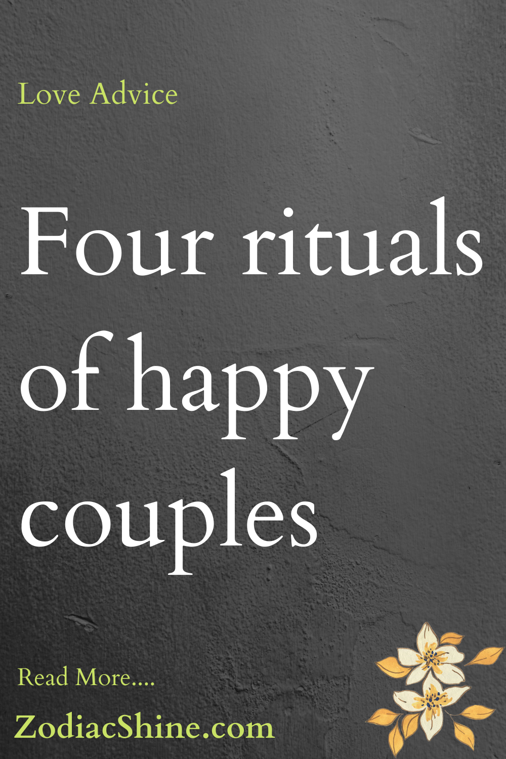 Four rituals of happy couples