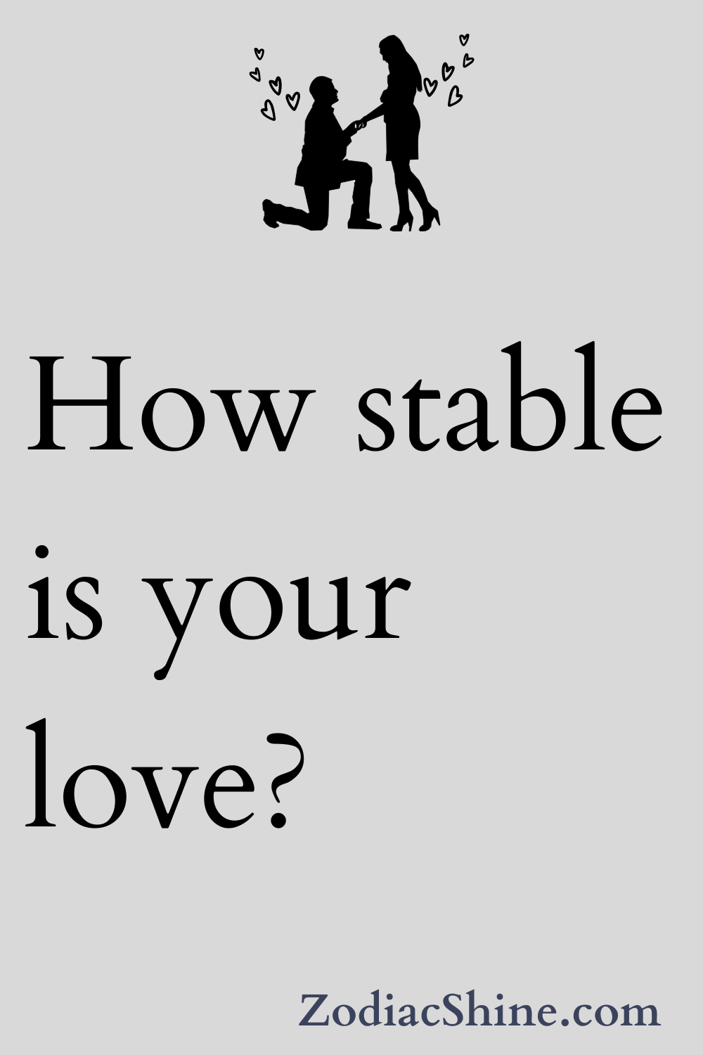 How stable is your love?