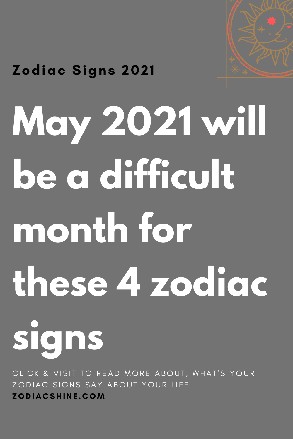 May 2021 will be a difficult month for these 4 zodiac signs