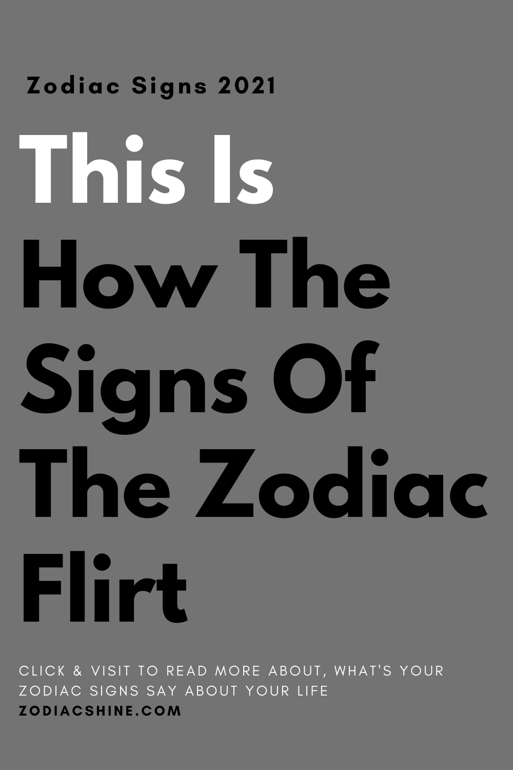 This Is How The Signs Of The Zodiac Flirt