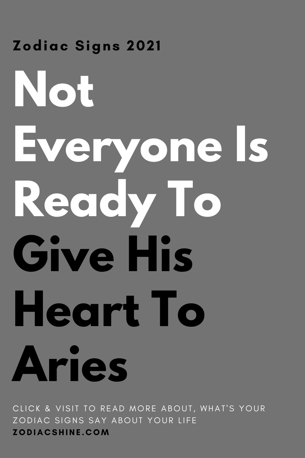 Not Everyone Is Ready To Give His Heart To Aries