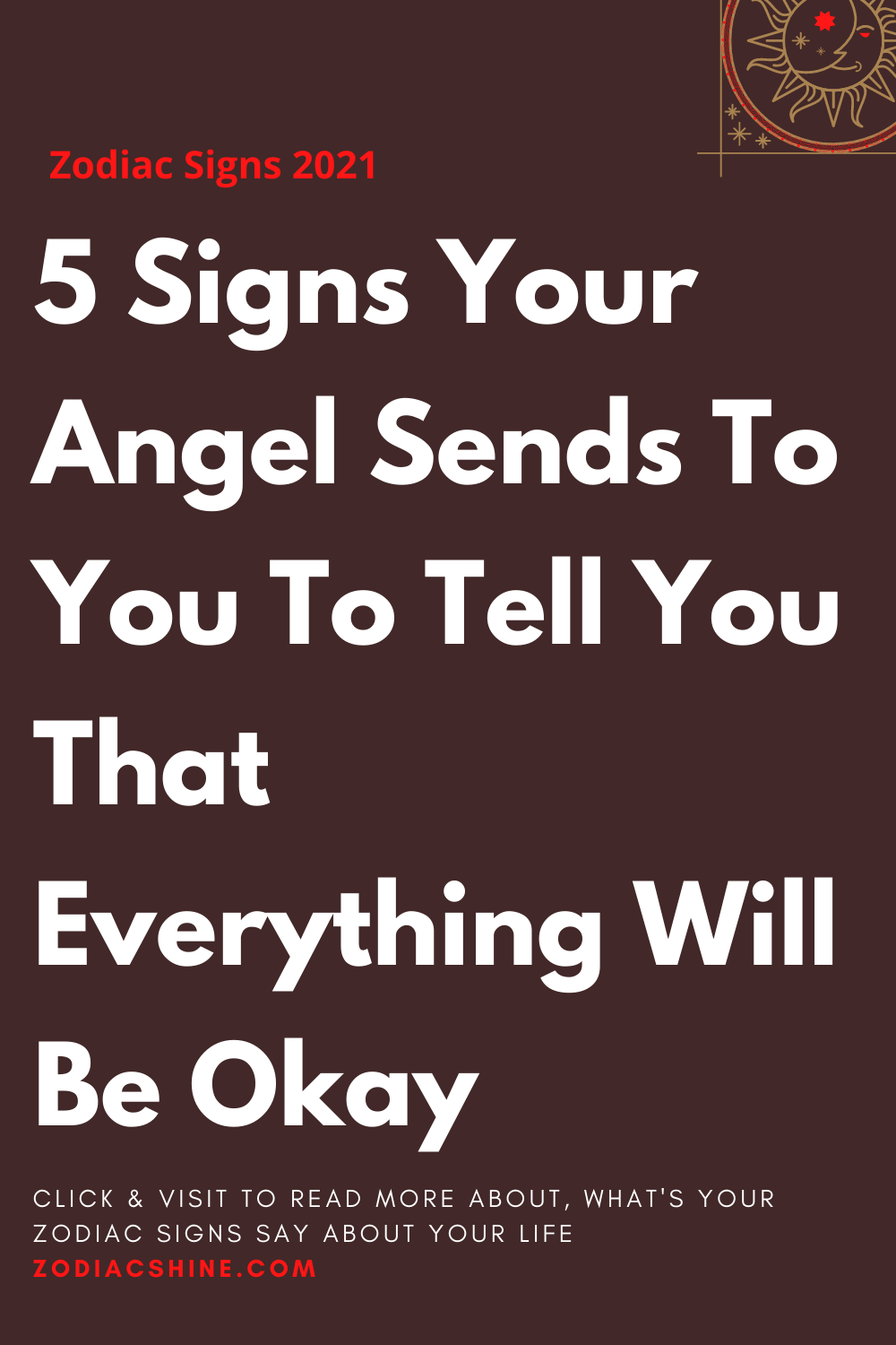 5 Signs Your Angel Sends To You To Tell You That Everything Will Be Okay
