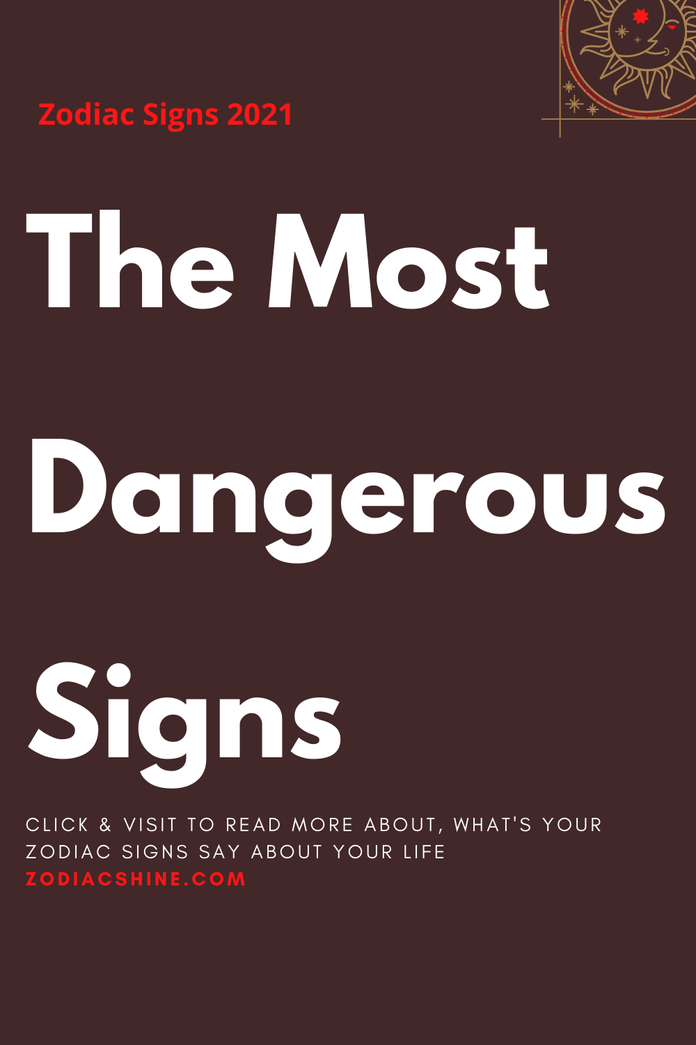 The Most Dangerous Signs