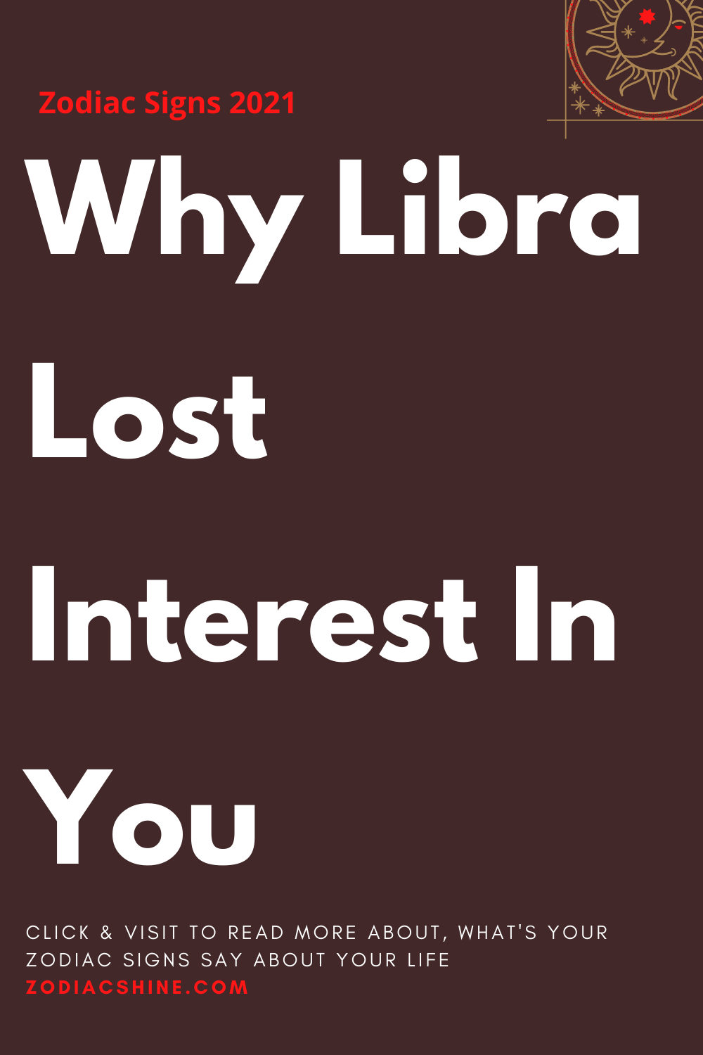 Why Libra Lost Interest In You