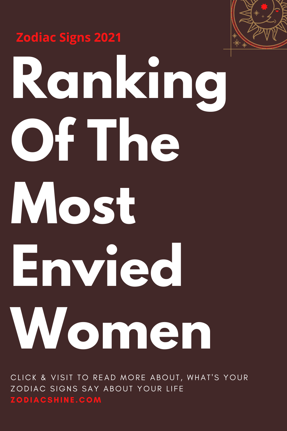 Ranking Of The Most Envied Women