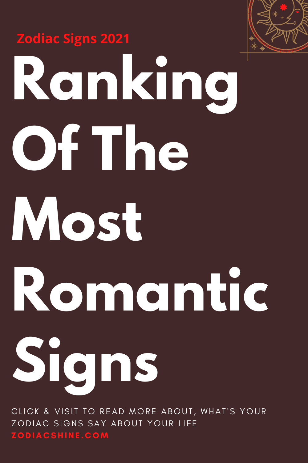 Ranking Of The Most Romantic Signs